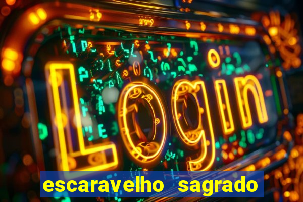 escaravelho sagrado e perigoso